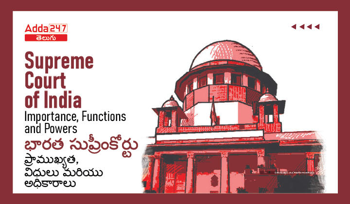 Supreme Court of India Importance, Functions and Powers ,-01