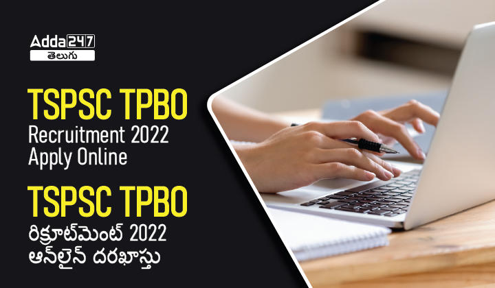 TSPSC TPBO Recruitment 2022 Apply Online-01