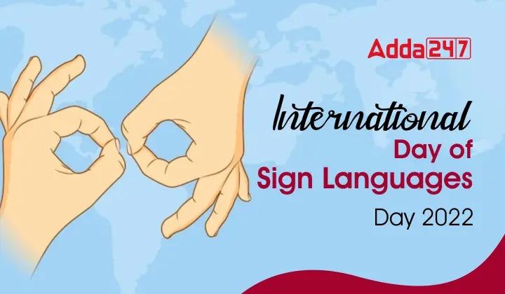 International Day of Sign Languages Day 2022