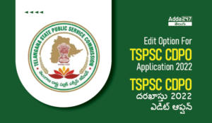 Edit Option For TSPSC CDPO Application 2022-01