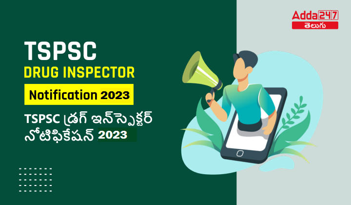 TSPSC Drug Inspector Recruitment 2023 Last Date to Apply Online for 18 Vacancies_20.1