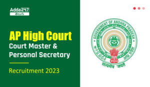 AP High Court Court Master & Personal Secretary Recruitment 2023