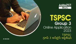TSPSC Group 3 Apply online 2023