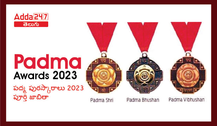 Padma Awards 2023