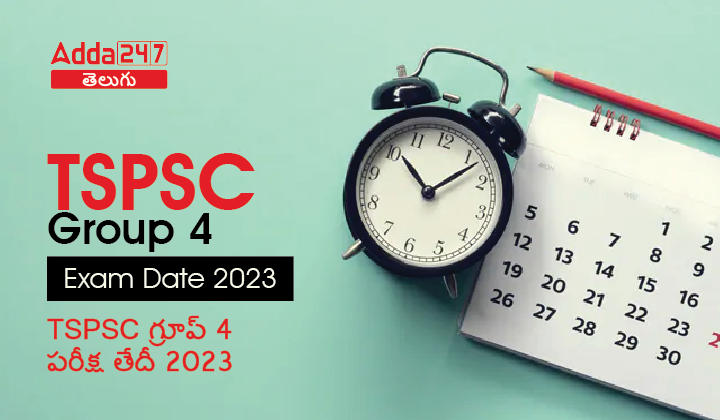 TSPSC Group 4 Exam Date 2023-01