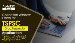Correction Window open for TSPSC Drug Inspector Application-01