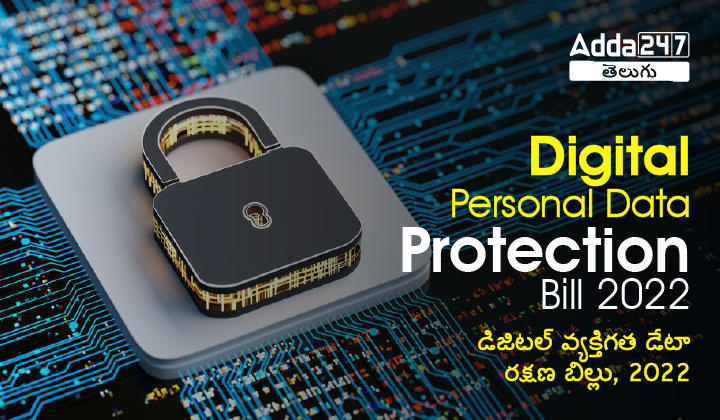 Digital Personal Data Protection Bill, 2022-01