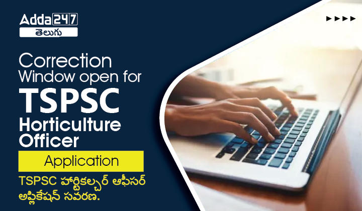 TSPSC Horticulture Officer Applications Correction Window open, Edit Option Link_20.1