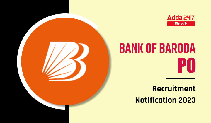Bank of baroda PO Recruitment Notification 2023