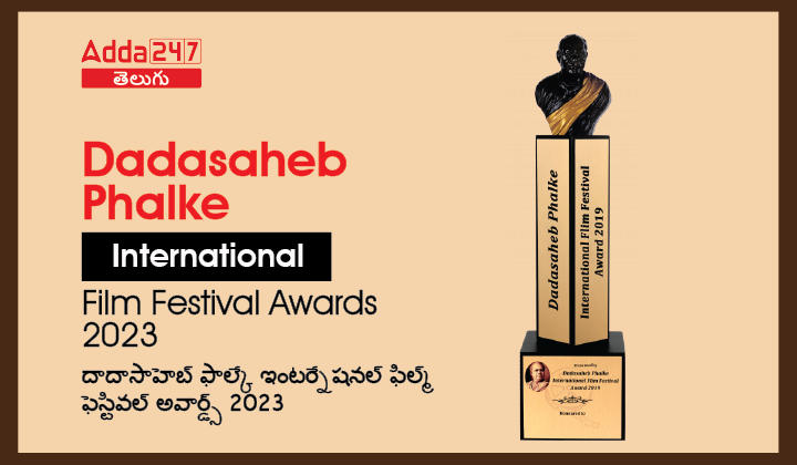 Dadasaheb Phalke International Film Festival Awards 2023-01