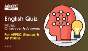 English Quiz MCQS Questions And Answers For APPSC Groups & AP Police
