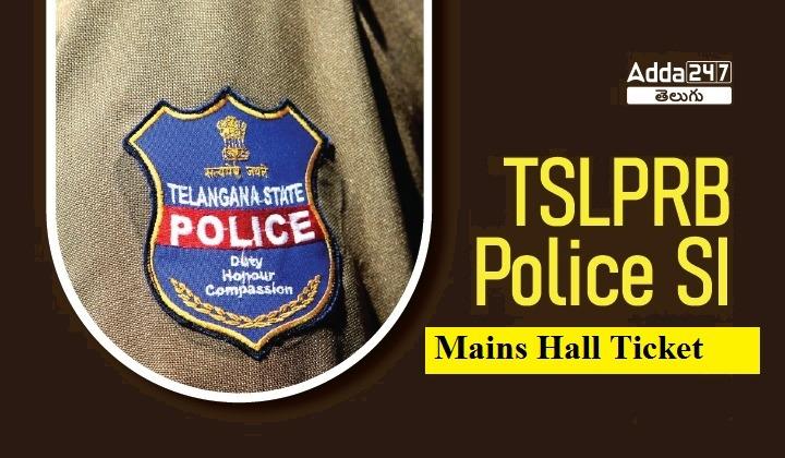 TSLPRB SI Mains Hall Ticket 2023 Out, Download Admit card Link_20.1