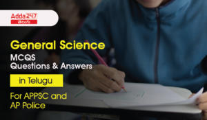 General Science MCQS Questions And Answers in Telugu For APPSC & AP Police-01