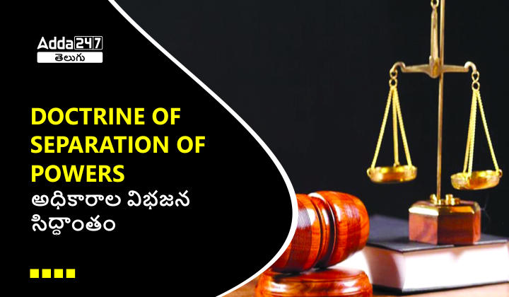 Doctrine of separation of Powers