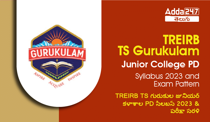 TREIRB TS Gurukulam Junior College PD Syllabus 2023 & Exam Pattern-01