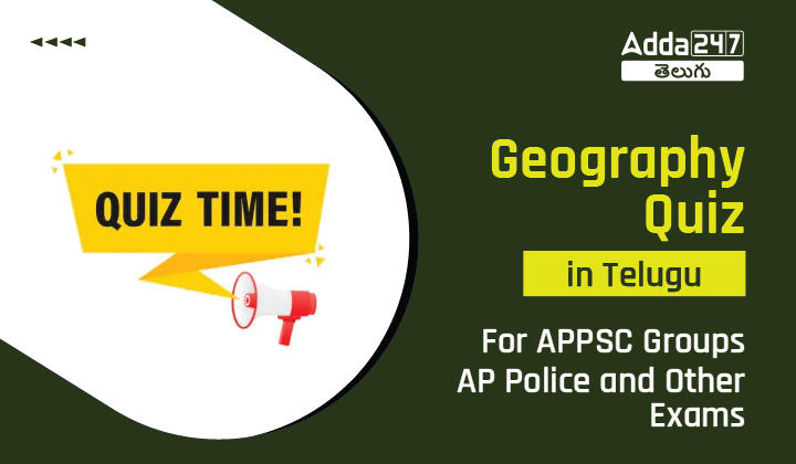 Geography Questions and Answers Quiz In Telugu 27th April 2023_20.1