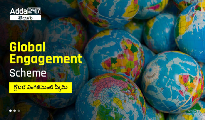 Global Engagement Scheme