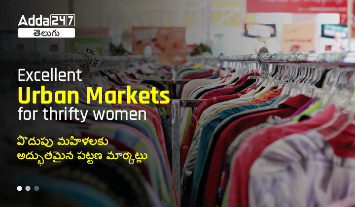 Excellent urban markets for thrifty women-01