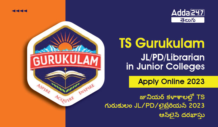 TS Gurukulam JL PD Librarian in Junior Colleges Apply Online 2023-01