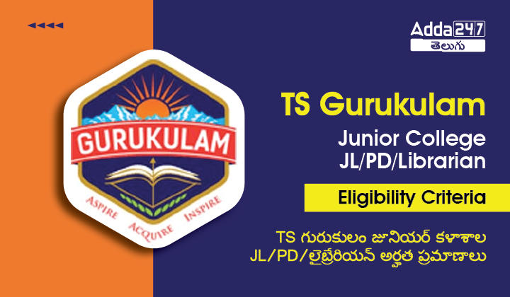TS Gurukulam Junior College JLPD Librarian Eligibility Criteria-01