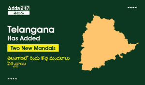 Telangana Has Added Two New Mandals-01