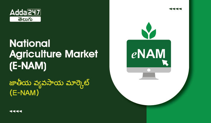 National Agriculture Market (E-NAM)-01