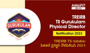 TREIRB TS Gurukulam Physical Director Notification 2023-01