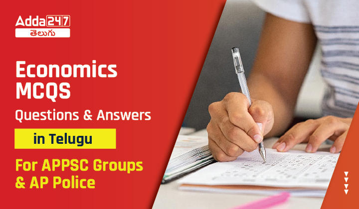 Economics MCQS Questions And Answers in Telugu, For APPSC Groups & AP Police-01