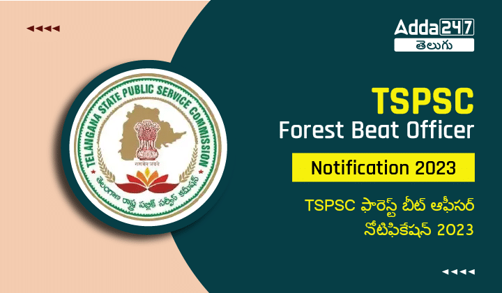TSPSC Forest Beat Officer Notification 2023-01