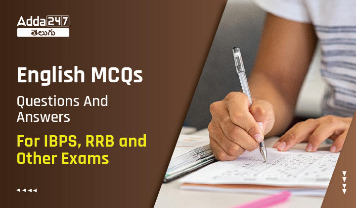 English MCQs Questions And Answers, For IBPS, RRB & Other Exams-01