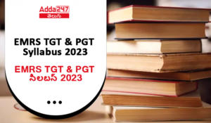EMRS TGT & PGT సిలబస్ 2023