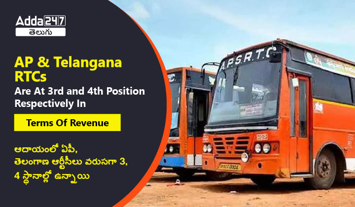AP And Telangana RTCs Are At 3rd and 4th Position Respectively In Terms Of Revenue-01 (1)