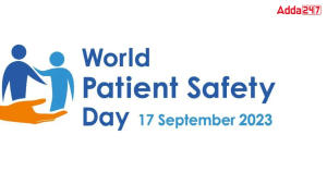 World Patient Safety Day 2023 observed on 17 September