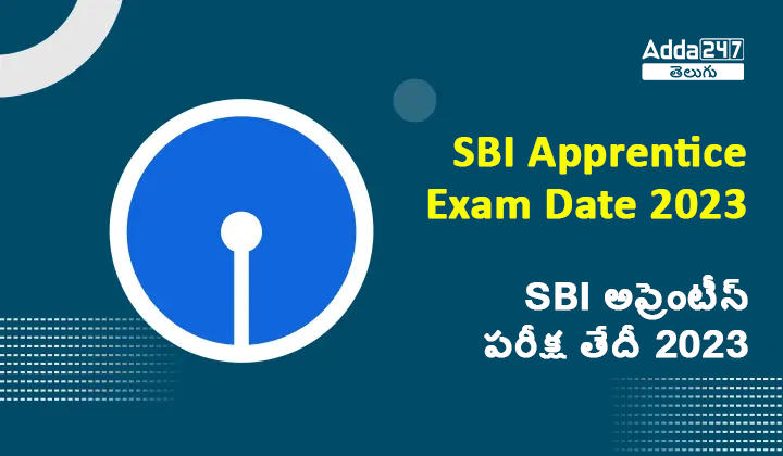 SBI Apprentice Exam Date 2023