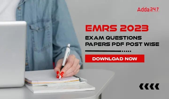 EMRS 2023 Exam Questions Papers PDF Post Wise