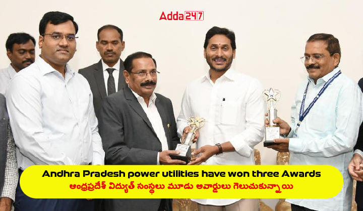 Andhra Pradesh power utilities have won three awards