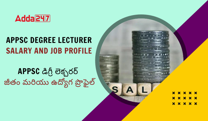 APPSC Degree Lecturer Salary and Job Profile 2024