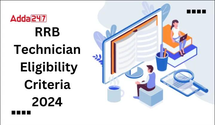 RRB Technician Eligibility 2024