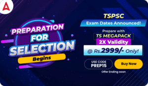 Preparation For Selection Begins with TS MegaPack, Get 2X Validity Only Rs.7999/- _3.1