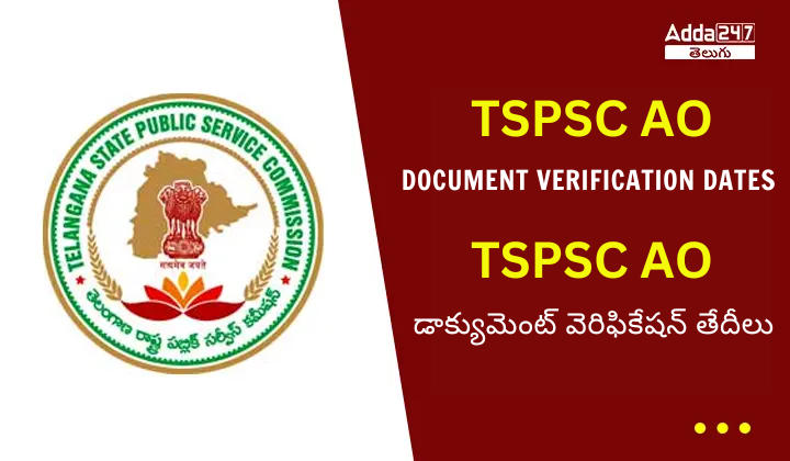 TSPSC Agriculture Officer Document Verification Dates Out