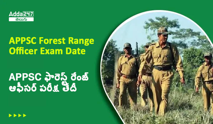 APPSC Forest Range Officer Exam Date 2024