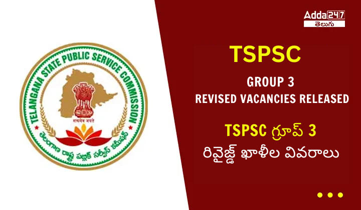TSPSC Group 3 Revised Vacancy Details