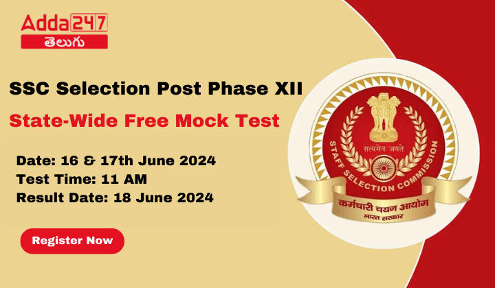 SSC Selection Post Phase XII 2024 State Wide Free Mock Test