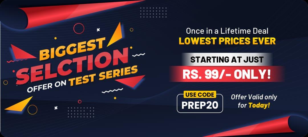 Biggest Selection Offer On Test Series, Starting At Just Rs. 99/-