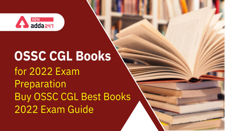 OSSC CGL Books for 2022 Exam Preparation