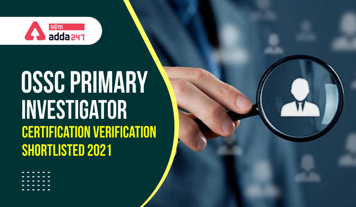 OSSC Primary Investigator Certification Verification shortlist 2021