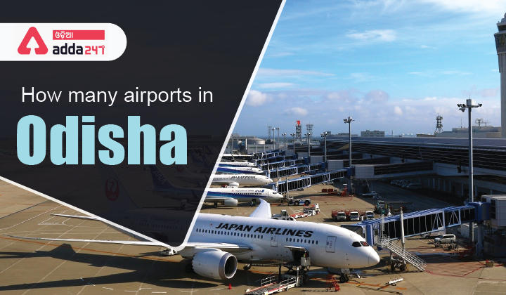 How many airports in Odisha-01
