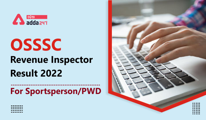 OSSSC Revenue Inspector Result 2022 For Sportsperson - PWD