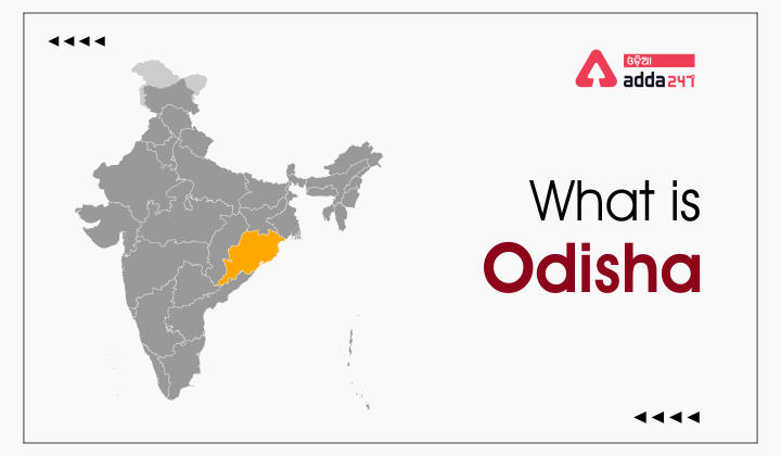 What is Odisha