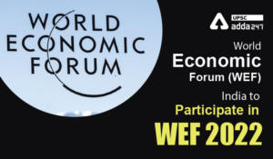 World Economic Forum (WEF) UPSC